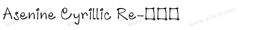 Asenine Cyrillic Re字体转换